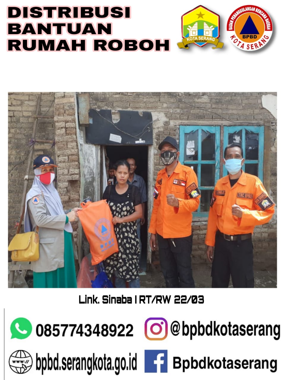 Pendistribusian Bantuan Logistik untuk Korban Bencana Angin Kencang yang mengakibatkan Rumah Roboh Hari Senin 22 Februari 2021 Jam 13.00 WIB s/d selesai           