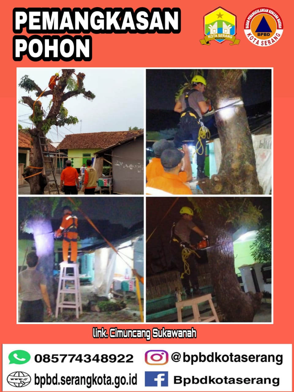 Giat BPBD Kota Serang melakukan Pemangkasan Pohon Hari Senin 01 Maret 2021 Jam 17.00 WIB di Cimuncang Sukawanah