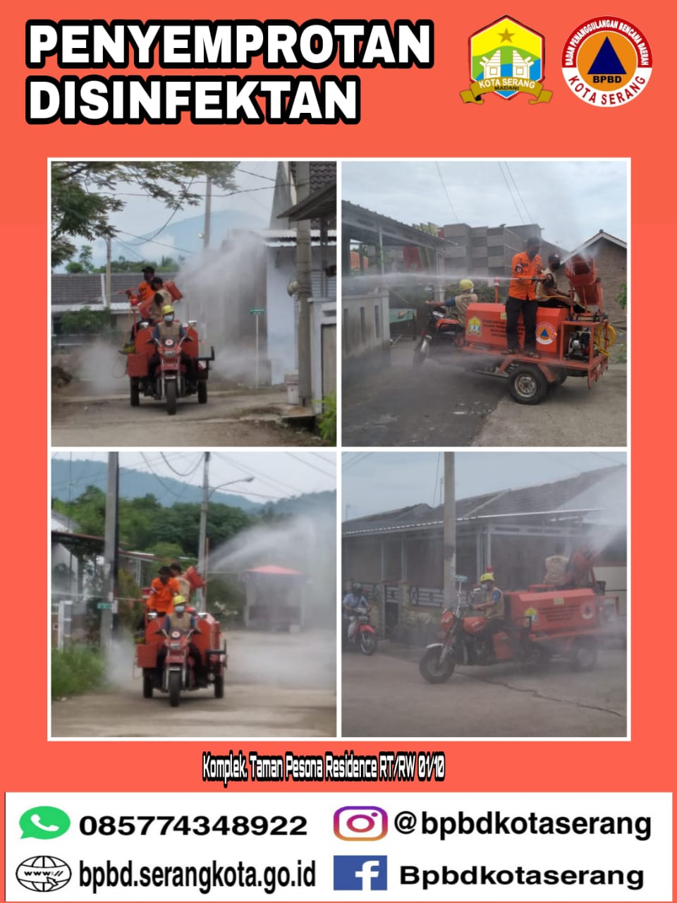 Penyemprotan Disinfektan dalam upaya pencegahan Penyebaran Covid-19 di Wilayah Kota Serang   Hari  Selasa 30 Maret 2021 Waktu  : 08.00 WIB s/d selesai di 1. Komplek. Taman Pesona Residence RT/RW 01/10 Kel. Taktakan Kec. Taktakan 2. Link. Soyog RT/RW 02/02