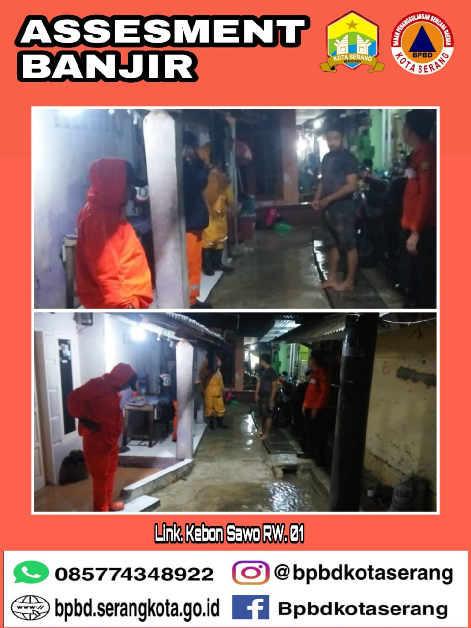 Giat BPBD Kota Serang melakukan assesment Banjir  Hari : Sabtu, 03 April 2021 Jam : 01.00 WIB Lokasi : link. Kebon Sawo Kel. Cimuncang Kec. Serang