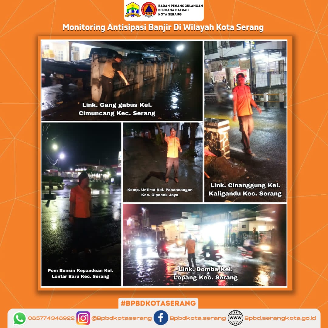 "Monitoring Antisipasi Terjadi Banjir di Wilayah Kota Serang, Selasa 30 Desember 2025"