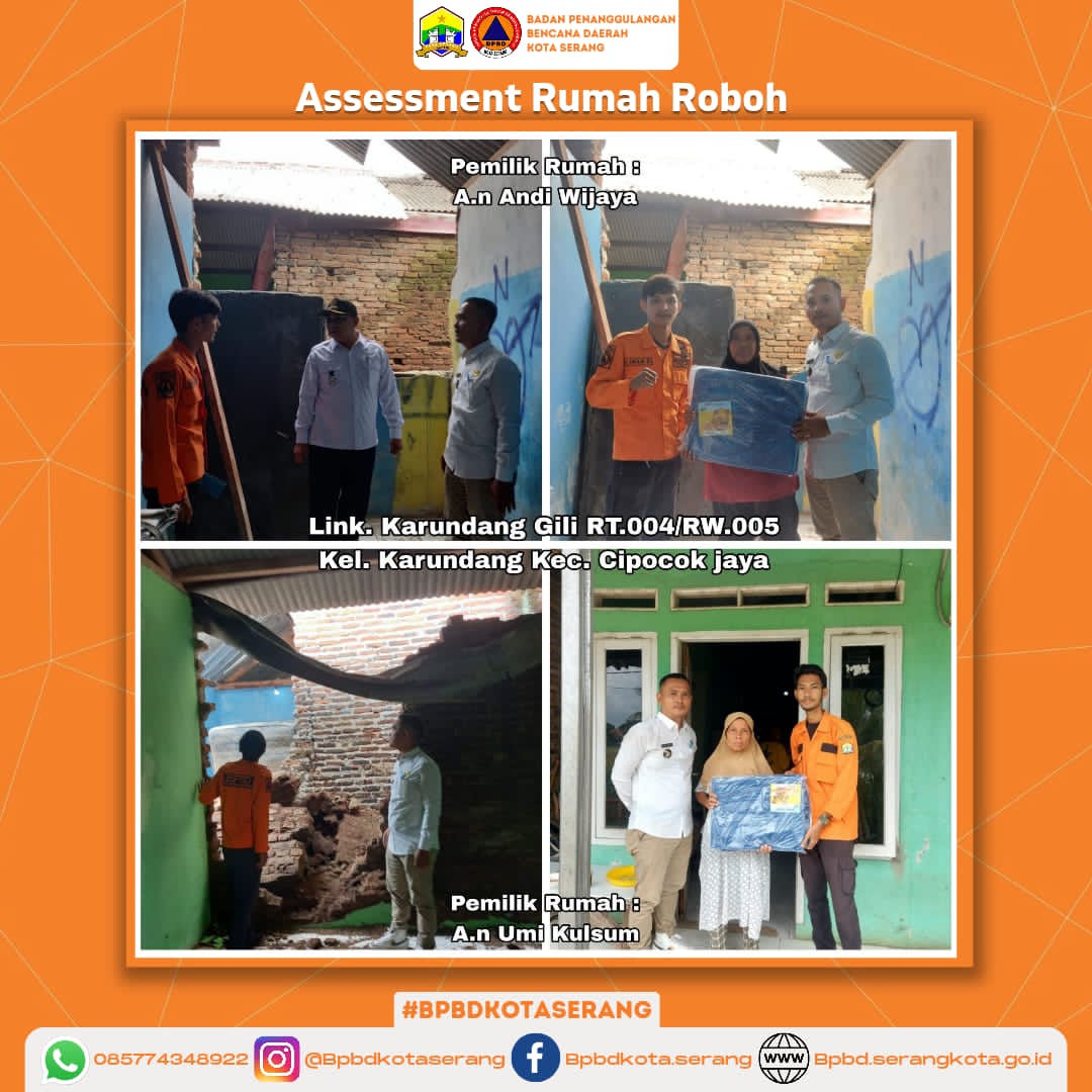 "Assesment & pendistribusian logistik Rumah Roboh Di Wilayah Kota Serang "