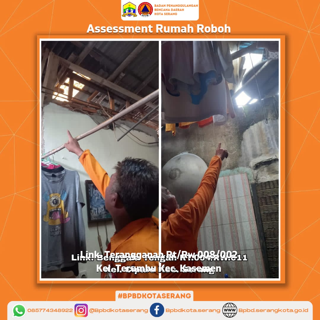 Assessment Rumah Roboh Yang Di Akibatkan Oleh Faktor Alam (Hujan deras disertai Angin kencang)