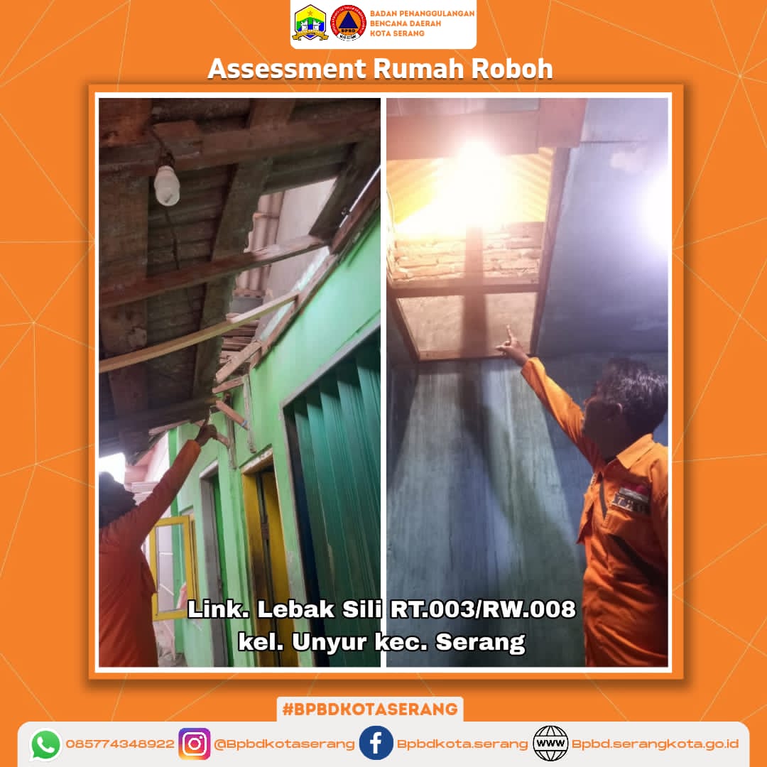 Assesment Rumah Roboh Di Sebabkan Oleh Hujan Deras Disertai Angin Kencang