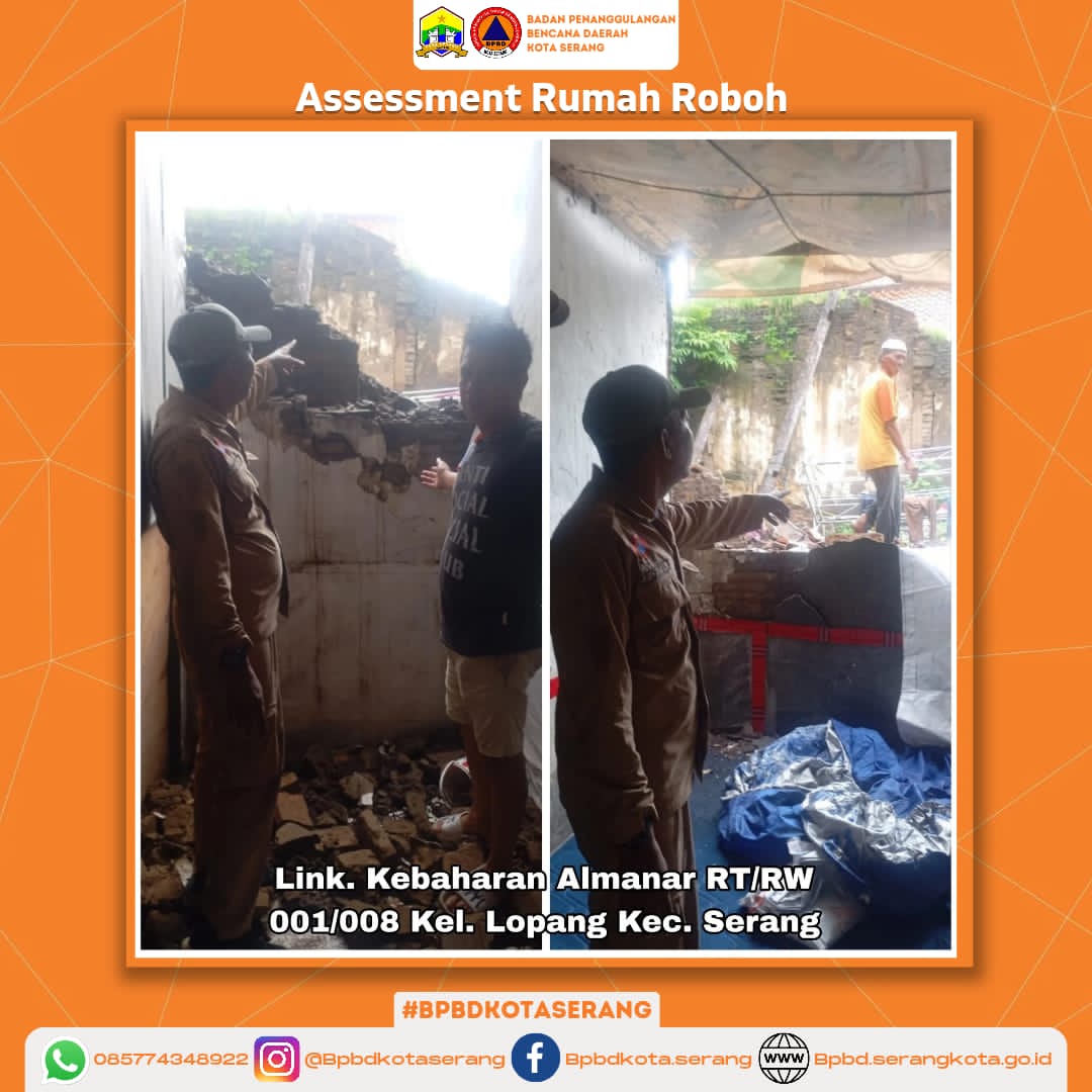 Assesment Rumah Roboh Di Akibatkan Oleh Faktor Alam (Hujan dan Angin Kencang) Sehingga Terjadi Kerusakan Dibagian Ruang Kamar