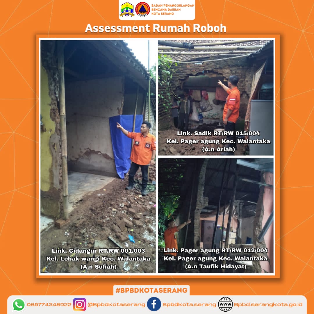 Assesment 3 (tiga) Rumah Roboh Di Wilayah Kota Serang