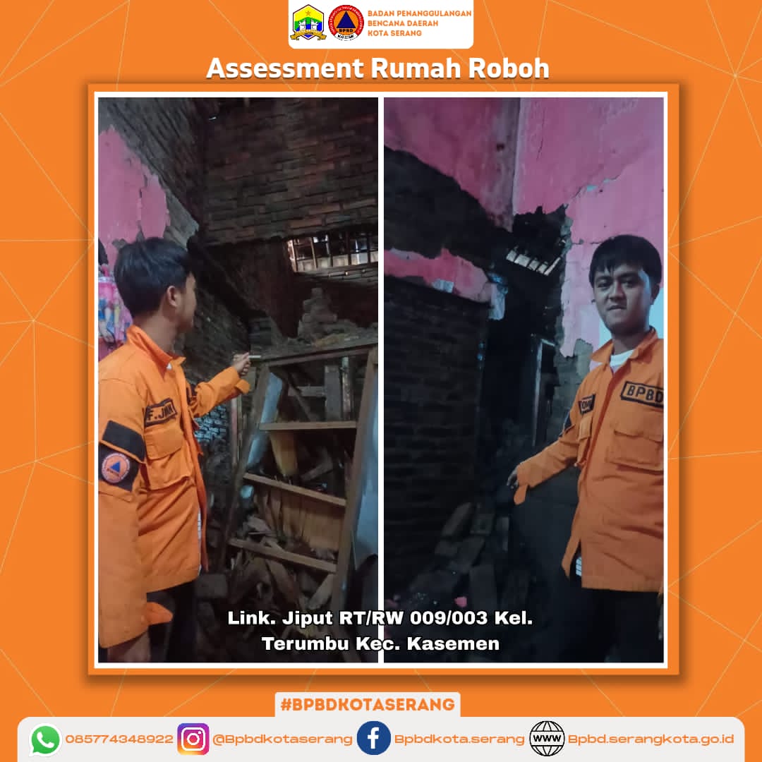 Assesment Rumah Roboh Sehingga Mengakibatkan Kerusakan Dibagian Ruang Tamu & Kamar