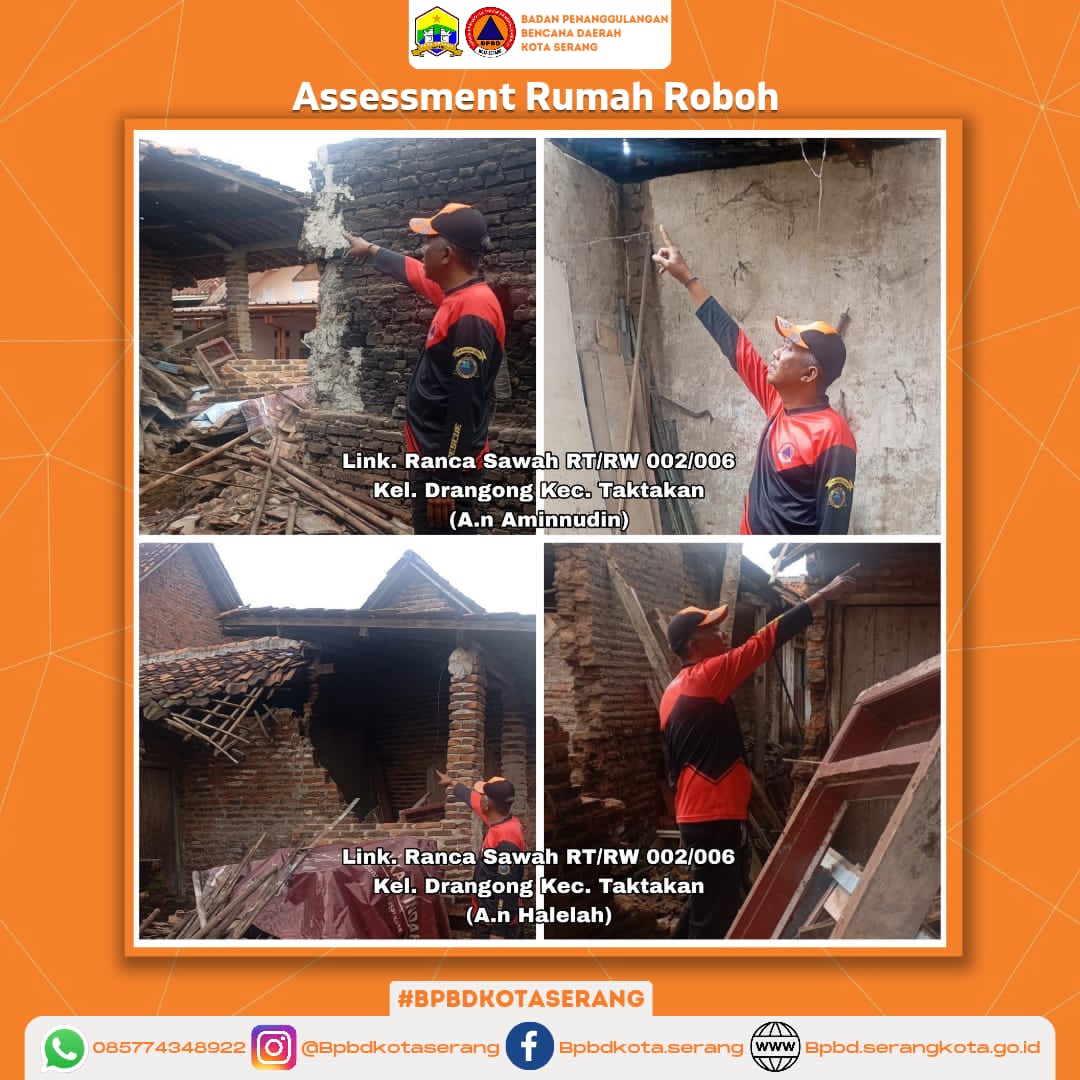 Assesment 2 (Dua) Rumah Roboh Dikarenakan Faktor Alam (Hujan dan Angin Kencang) Di Kec. Taktakan Di Wilayah Kota Serang