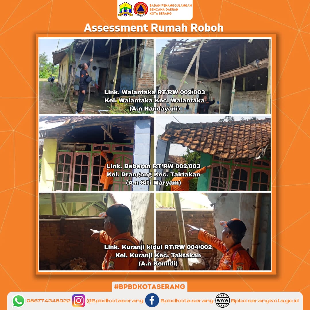 Assesment 3 (Tiga) Rumah Roboh Yang Disebabkan Oleh Faktor Alam (Hujan dan Angin Kencang)