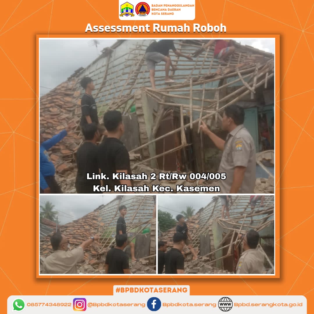 Assesment Rumah Roboh Yang Disebabkan Oleh  Faktor Alam (Hujan dan Angin) Sehingga Ambruk