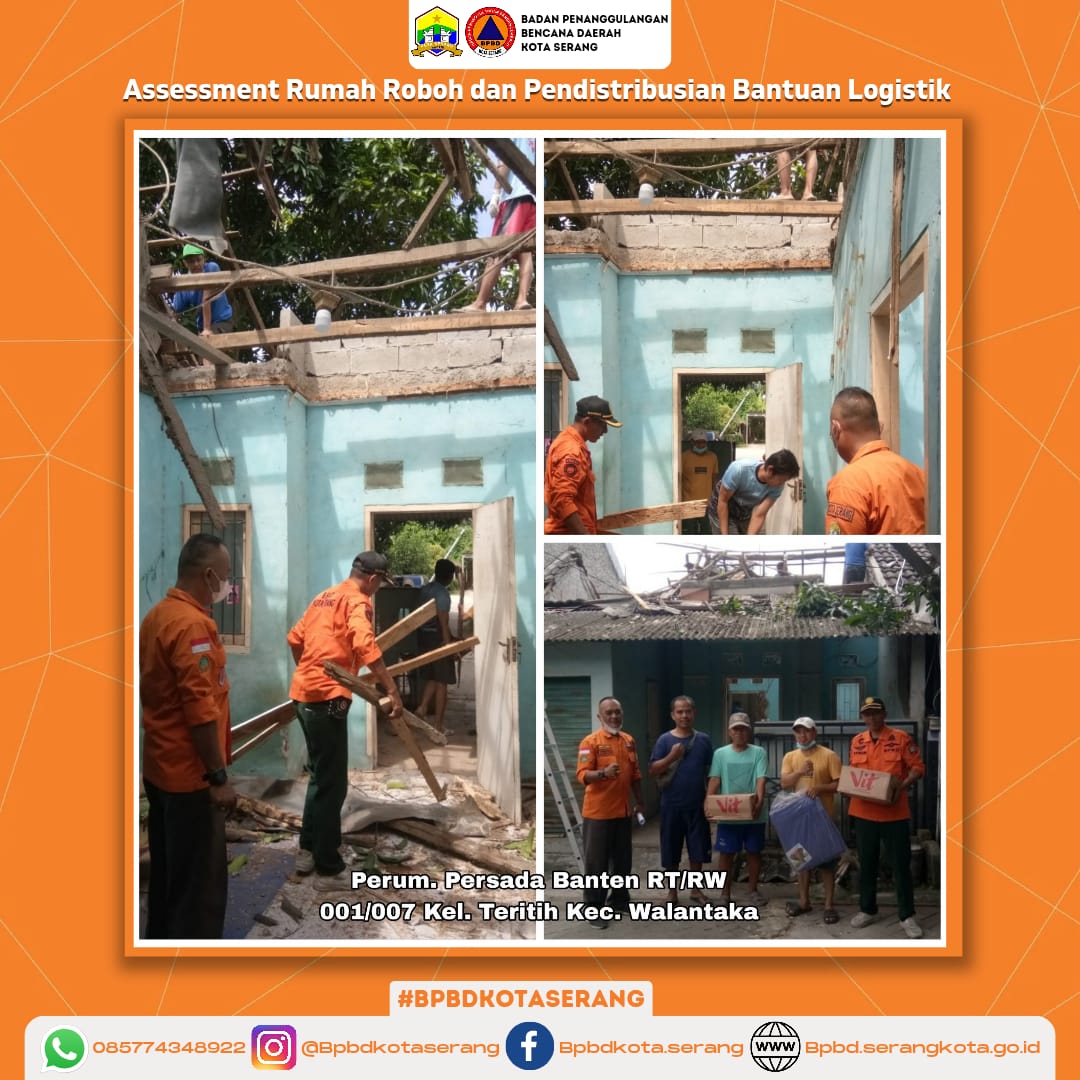 Assessment Rumah Roboh dan pendistribusian bantuan logistik Dikarnakan Atap Sudah Rapuh/Keropos