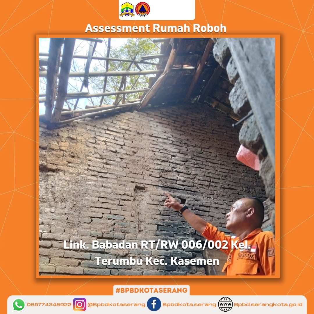 Assesment Rumah Roboh Yang Di sebabkan Hujan Deras dan Angin Kencang (Faktor Alam)