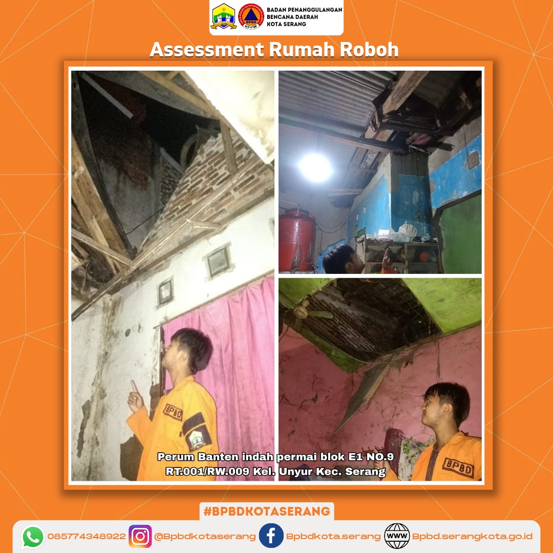 Laporan Assesment Rumah Roboh Yang Disebabkan Faktor Alam (Hujan disertai Angin Kencang)
