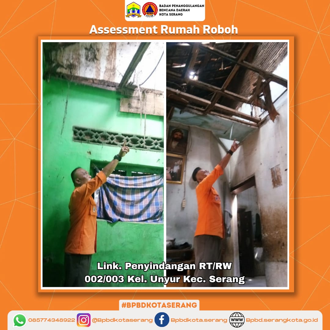 Assesment Rumah Roboh Akibat Faktor Alam (Hujan Deras) Di Wilayah Kota Serang