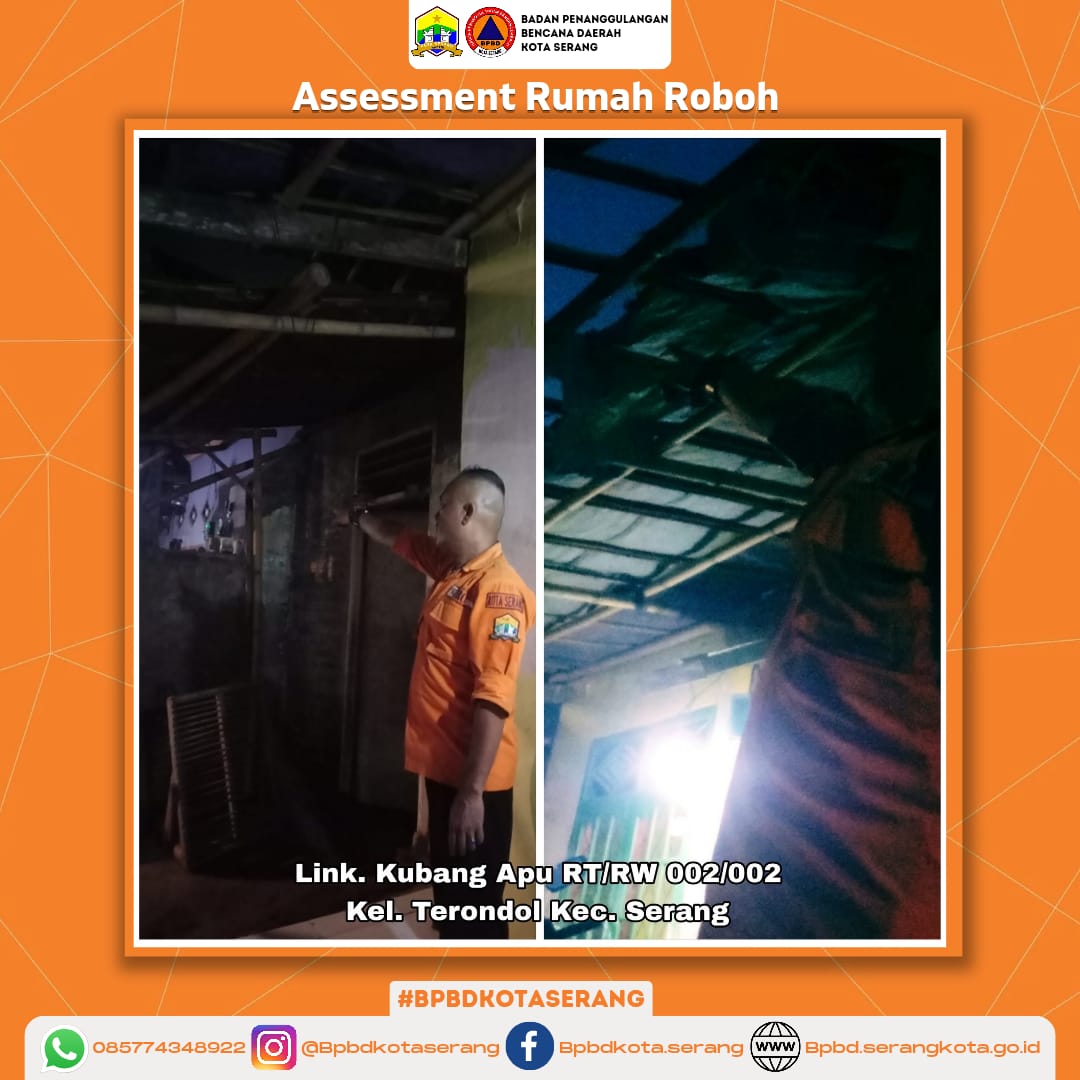 Assesment Rumah Roboh Di Sebabkan Hujan dan Angin Kencang