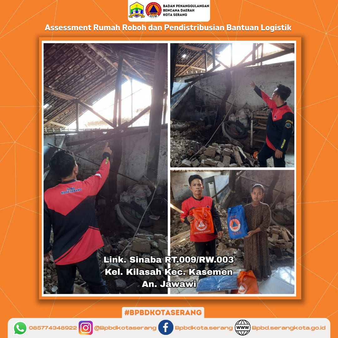 Assessment Rumah Roboh dan Pendistribusian Logistik Penyebab  Faktor Alam (Hujan Deras Disertai Angin)