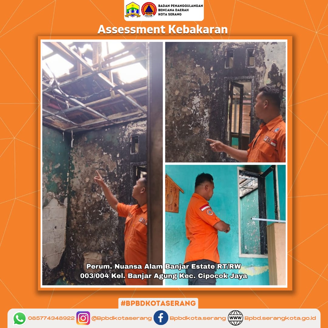 Assessment Kebakaran Rumah Di Kota Serang