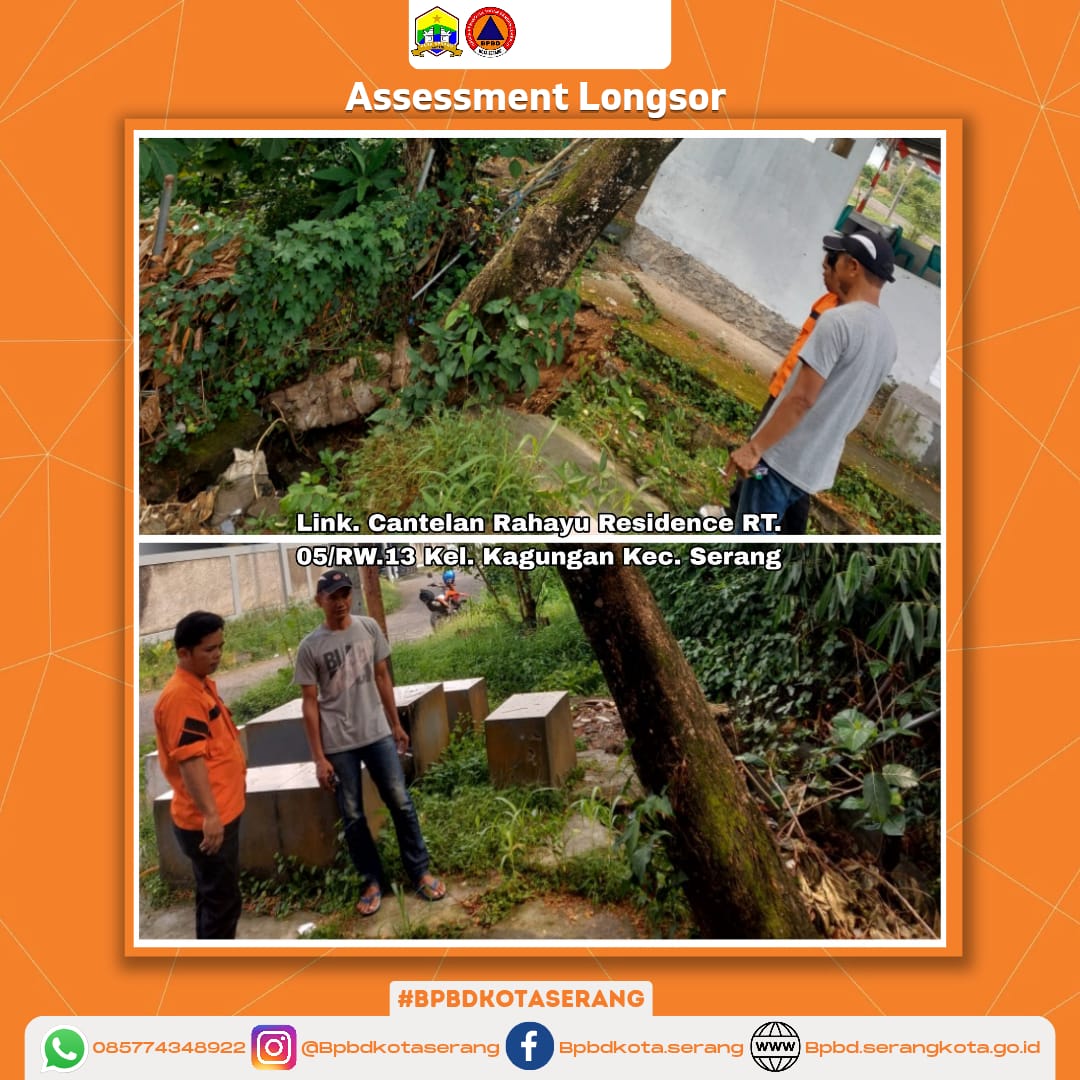 Assessment Longsor Yang Di Sebabkan Faktor Alam (Hujan dengan Intensitas Tinggi serta Air irigasi yang mengeluap mengakibatkan tanah terkikis sehingga terjadi longsor)