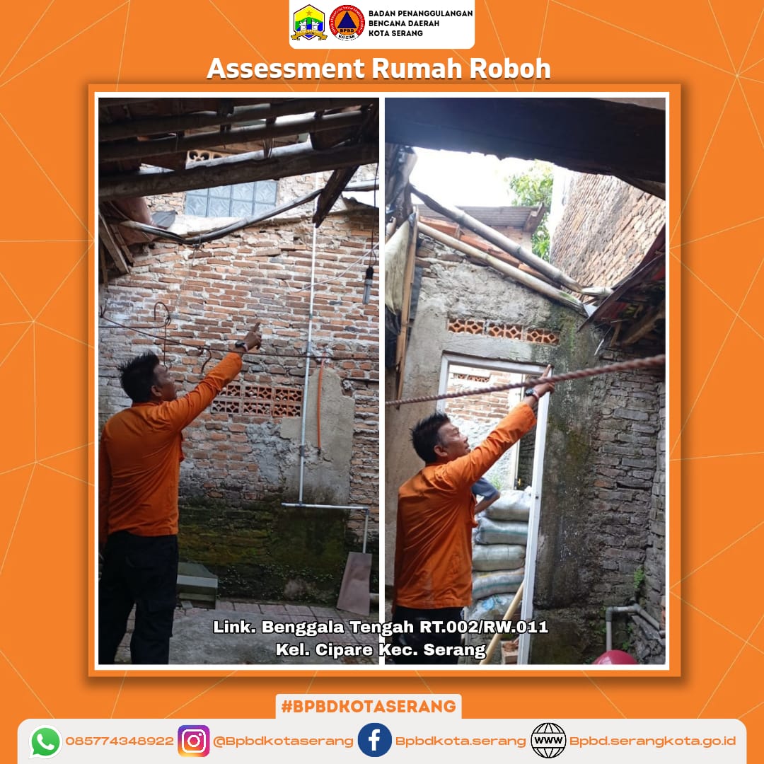 Assesment Rumah Roboh Penyebab Faktor Alam (Hujan deras disertai angin kencang)