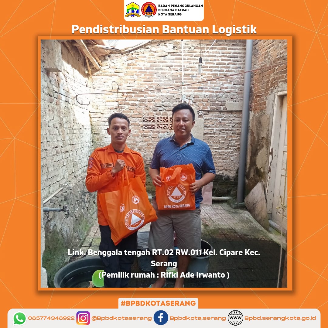 Pendistribusian Bantuan Logistik untuk Korban Rumah Roboh Di Kec Serang