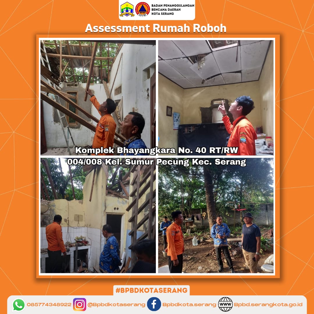 Assesment Rumah Roboh Yang Disebabkan Faktor Alam (Hujan deras disertai angin kencang)