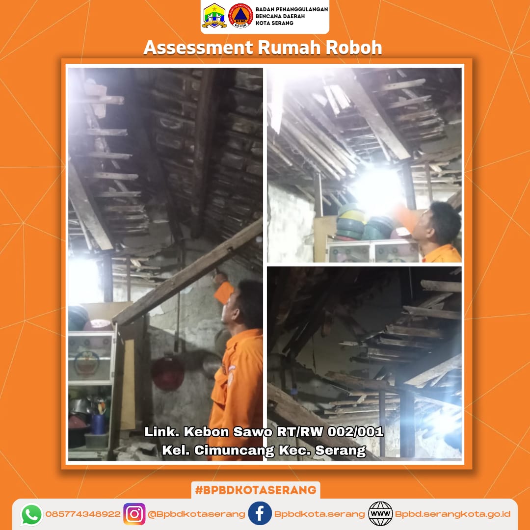 Assesment Rumah Roboh Di Karenakan Faktor Alam (Hujan deras disertai angin kencang)