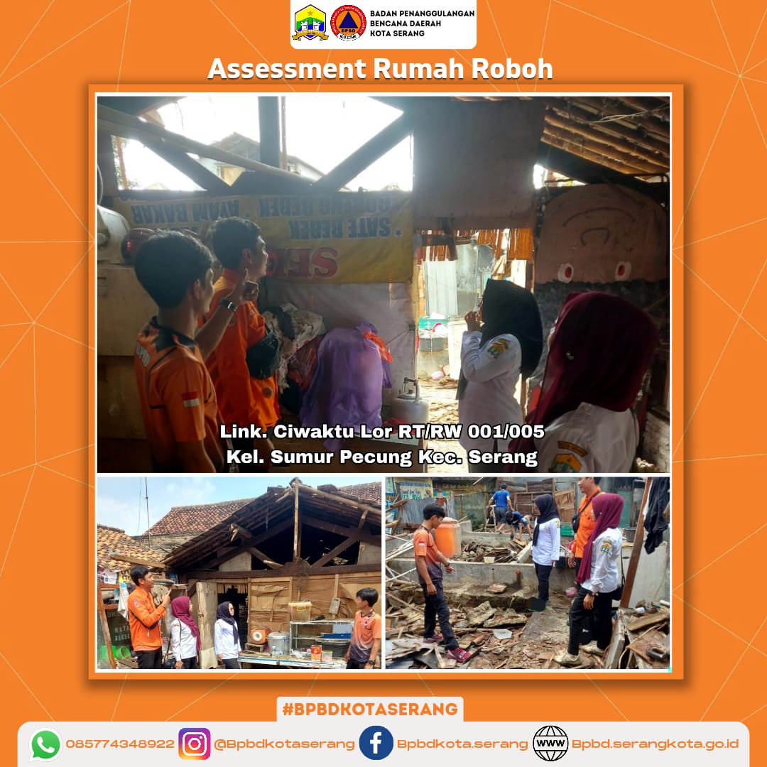 Assessment Rumah Roboh Di Karenakan Faktor Alam (Hujan Deras Disertai Angin)