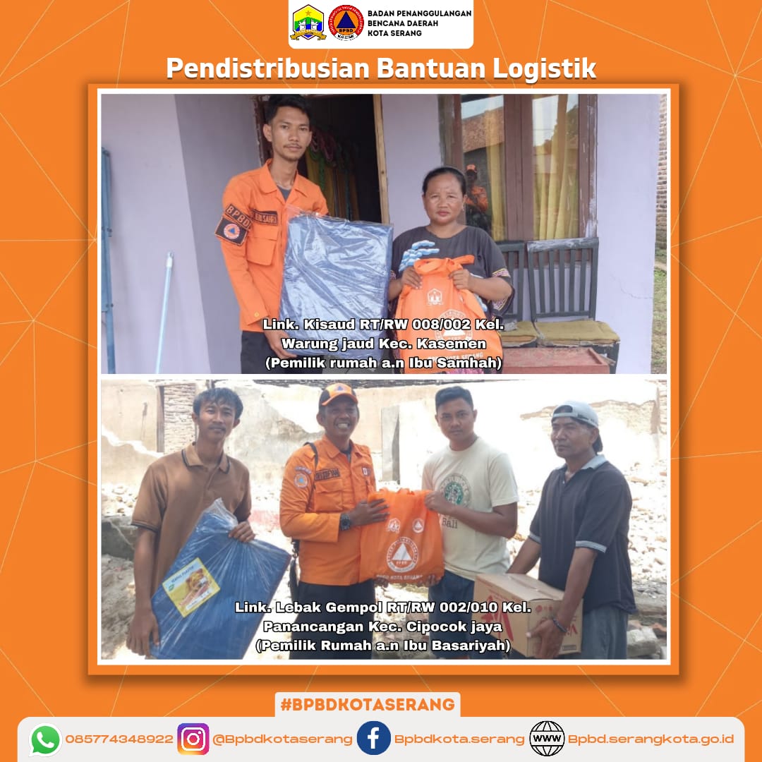 Update Info BPBD Kota Serang Pendistribusian Bantuan Logistik untuk Korban Rumah Roboh