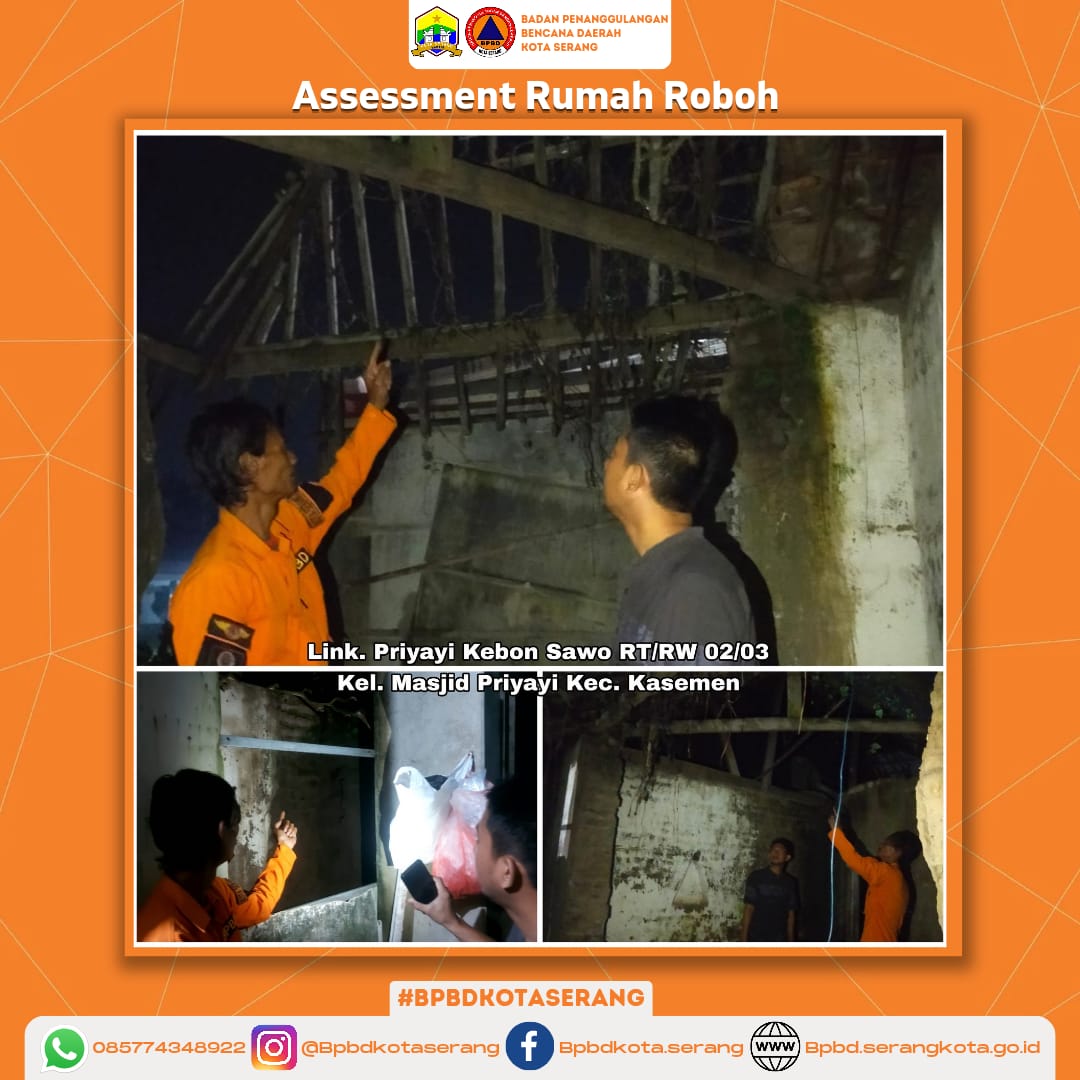 Assesment Rumah Roboh Dikarenakan Faktor Alam (Hujan dan Angin Kencang) Sehingga Menyebakan Kerusakan dibagian ruang tengah dan dapur