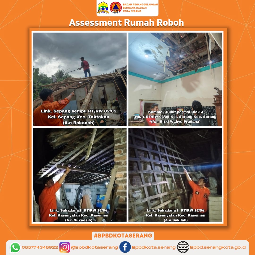 Assesment 4 (Empat) Rumah Roboh Yang Disebabkan Oleh Faktor Alam (Hujan dan Angin Kencang)