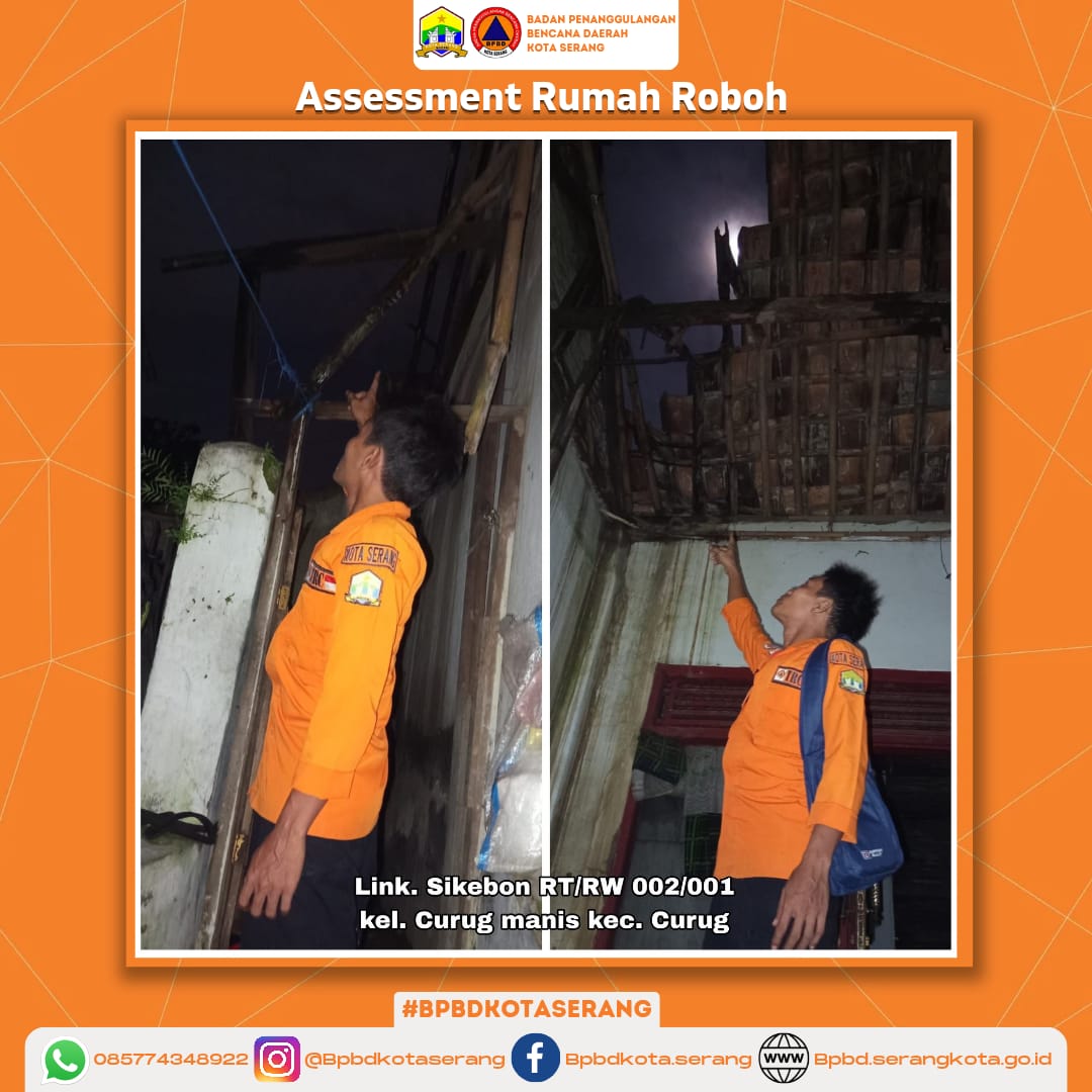 Assesment Rumah Roboh Yang Disebabkan Faktor Alam (Hujan deras disertai Angin)