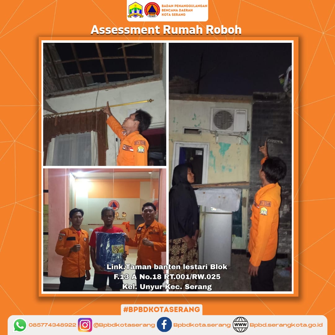 Assesment Rumah Roboh Yang Di Sebabkan Faktor Alam (Hujan deras disertai Angin kencang) Sehingga Berdampak Kerusakan Dibagian Atap Ambruk