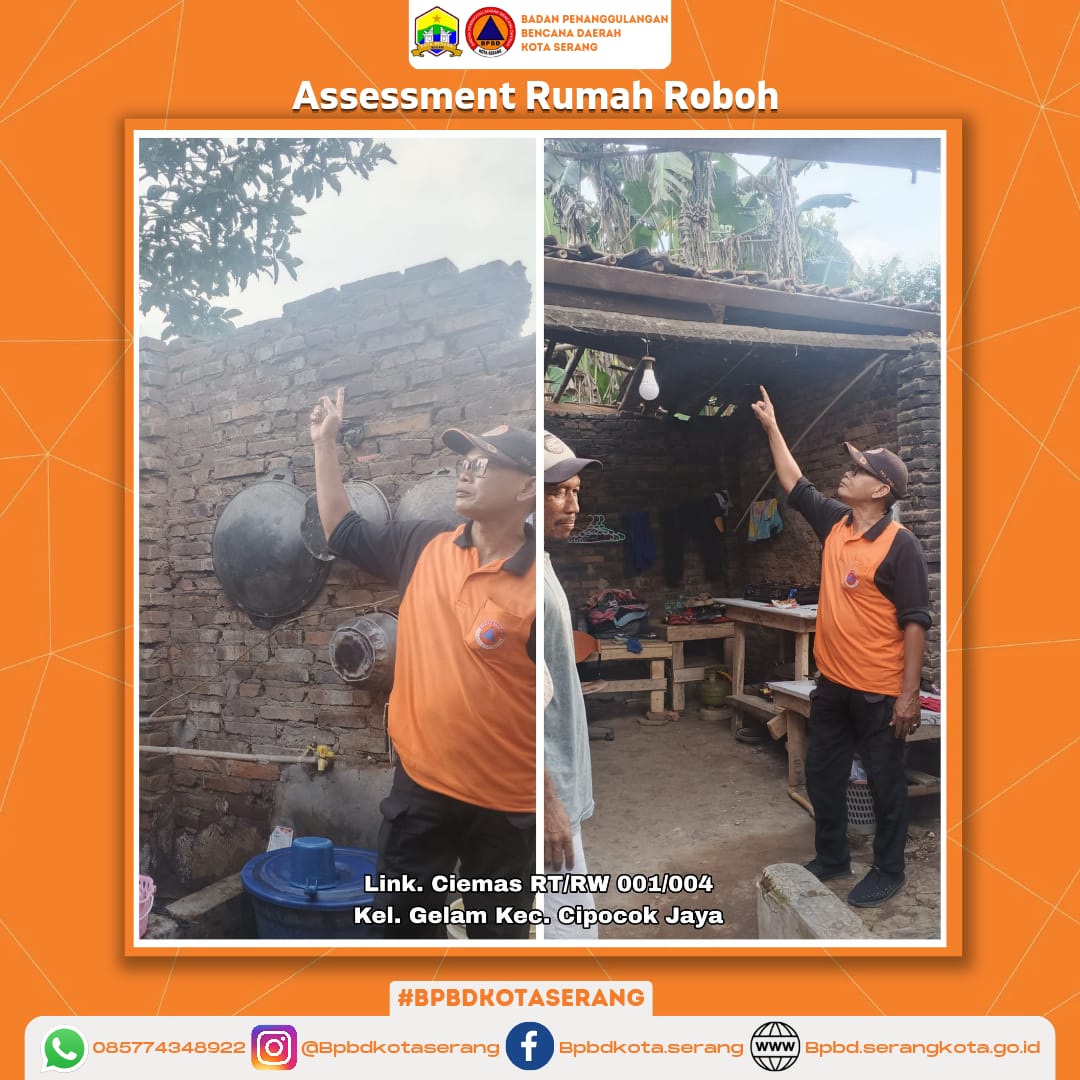 Assesment Rumah Roboh Yang Berdampak Kerusakan Dibagian Atap Dapur dan Bagian Tengah