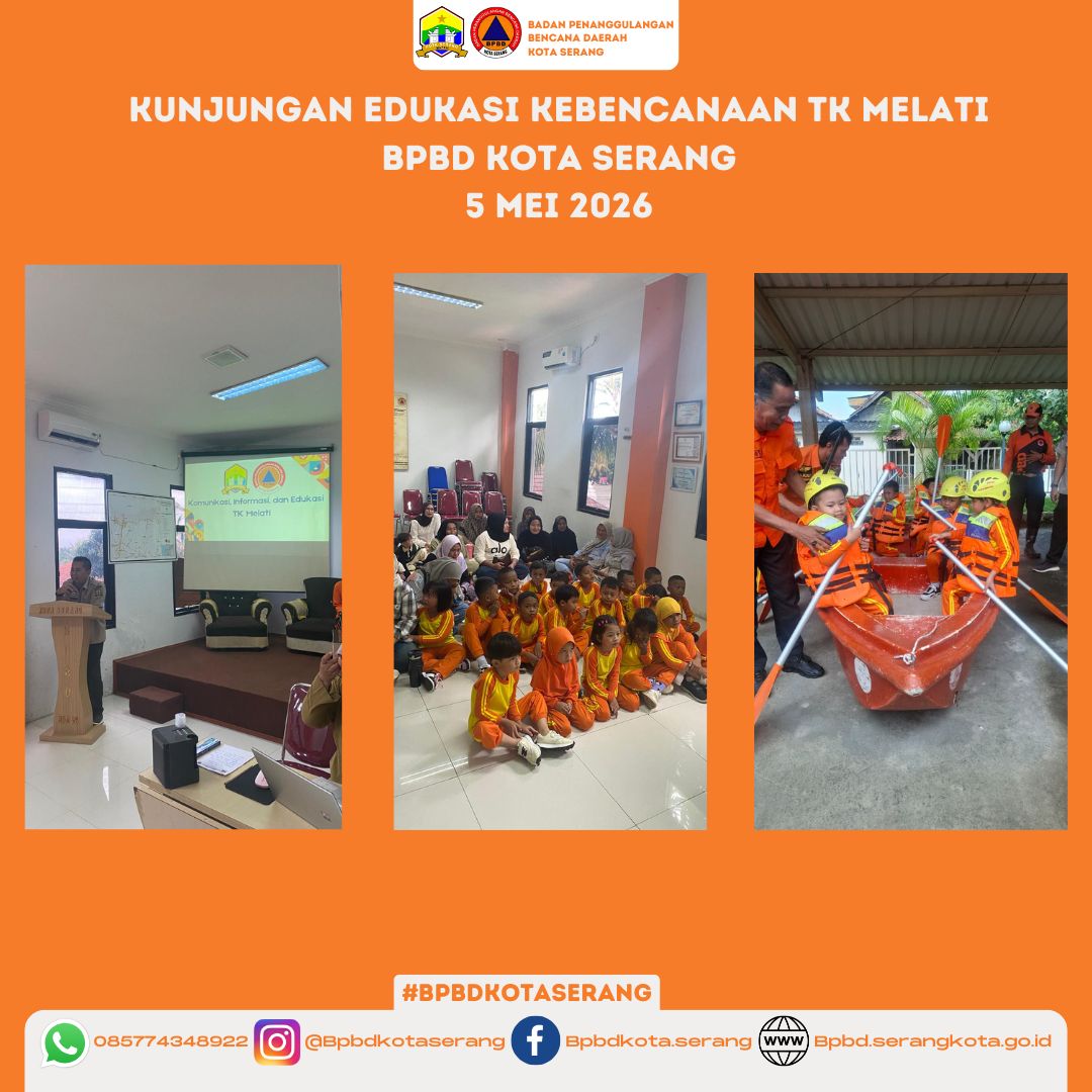 KUNJUNGAN EDUKASI KEBENCANAAN TK MELATI 05 mEI 2026