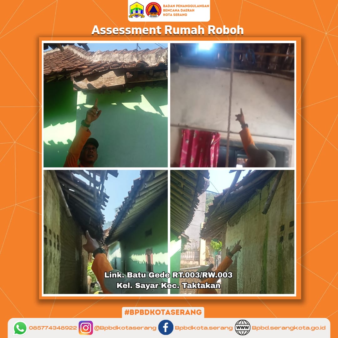 Assesment Rumah Roboh Yang Disebabkan Oleh Faktor Alam (Hujan deras disertai Angin kencang) Sehingga Berdampak Kerusakan Dibagian Ruang Depan, Kamar, dan Dapur.