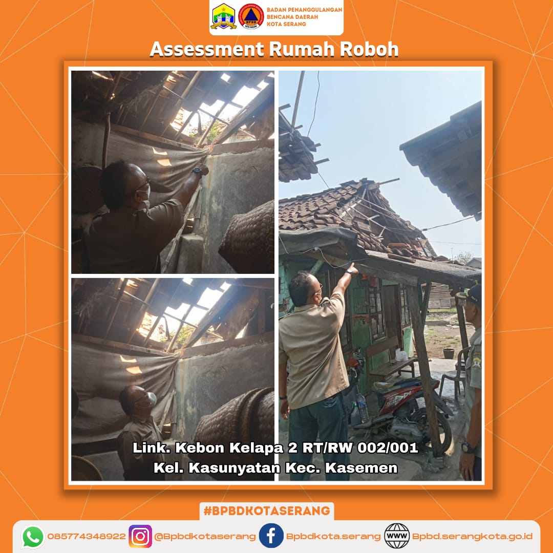 Assesment Rumah Roboh Yang Disebakan Oleh Faktor Alam (Hujan dan Angin Kencang) Sehingga Terjadi Kerusakan dibagian Dapur dan Depan