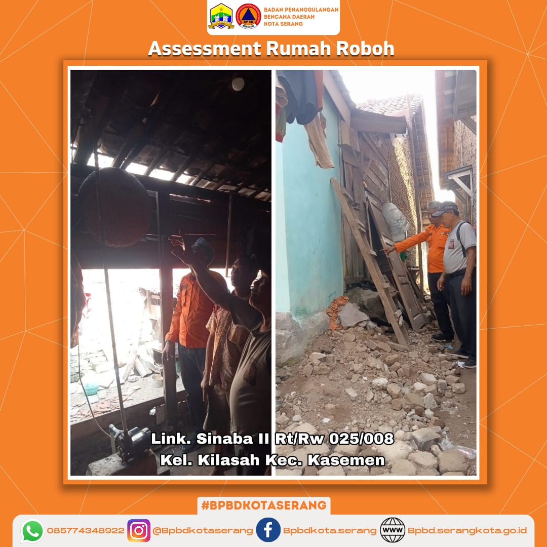 Assesment Rumah Roboh Yang Disebabkan Oleh Faktor Non Alam (Kondisi Bangunan Sudah Rapuh)