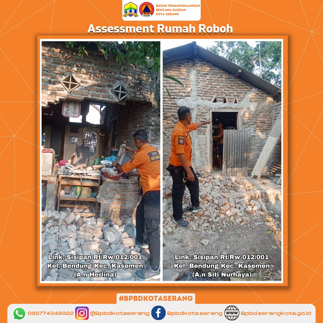 Assesment 2( Dua) Rumah Roboh Di Wilayah Kecamatan Kasemen