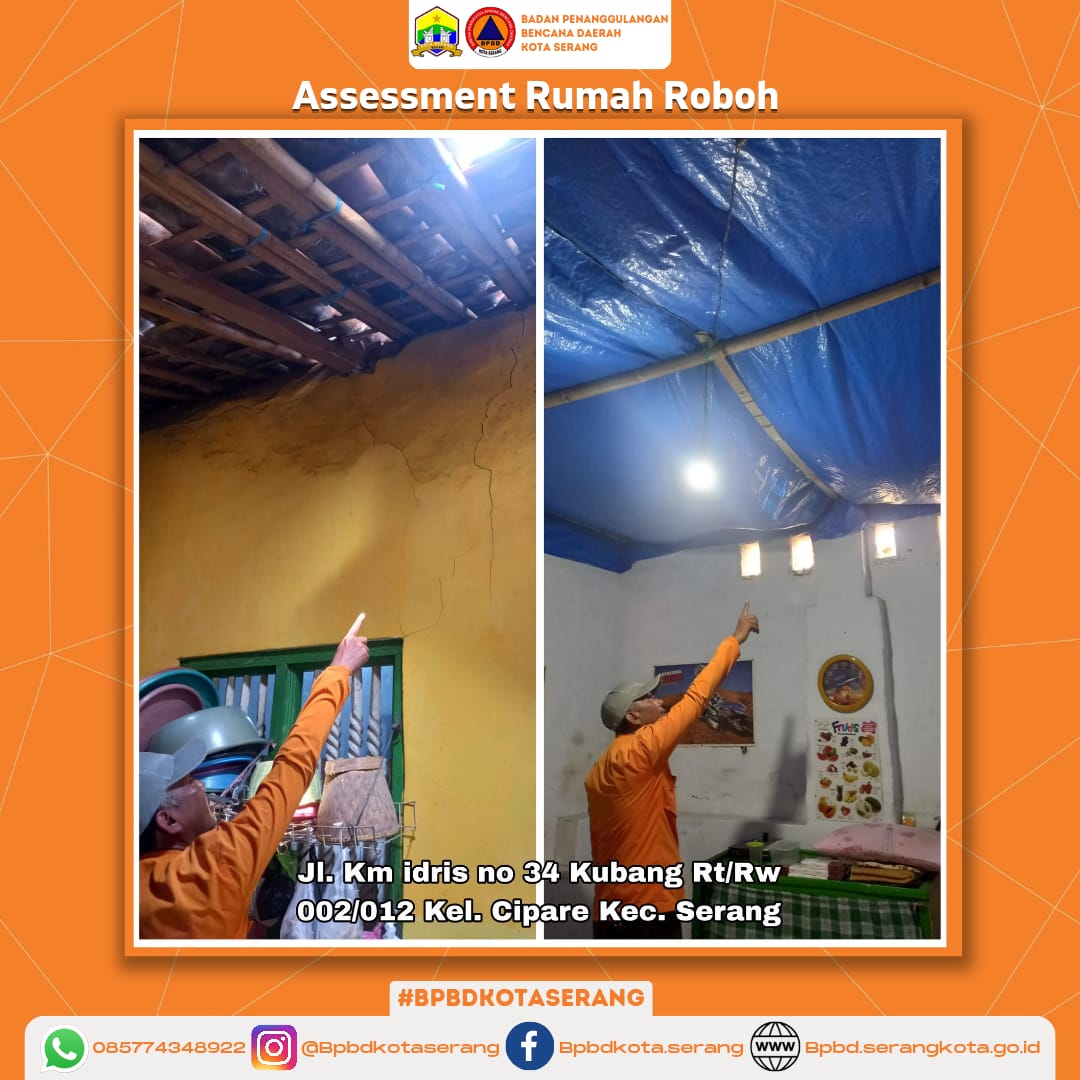 Assesment Rumah Roboh Yang Disebabkan Oleh Faktor Alam (Hujan disertai angin) Di Wilayah Kec Serang