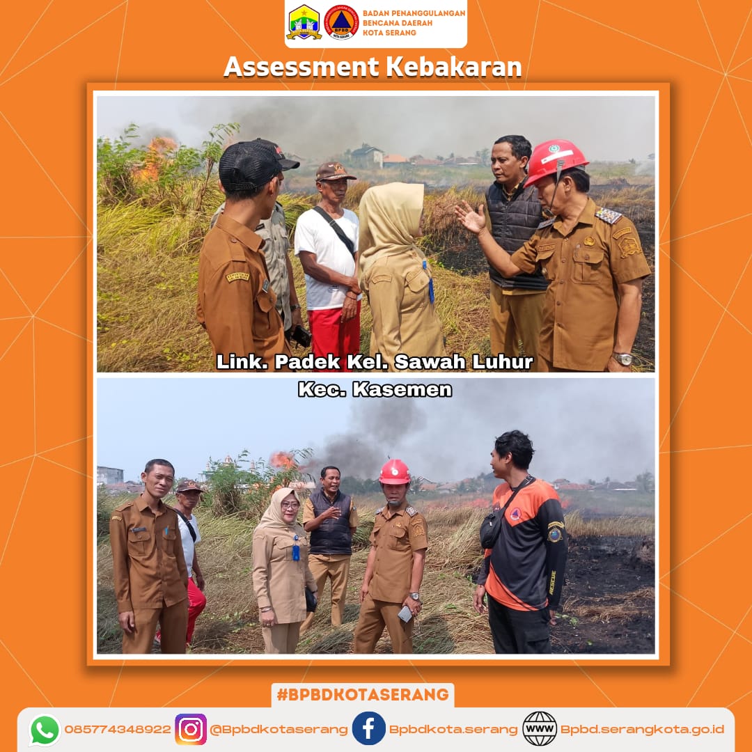 ASSESMENT KEJADIAN KEBAKARAN LAHAN ‎RABU, 24 AGUSTUS 2026 