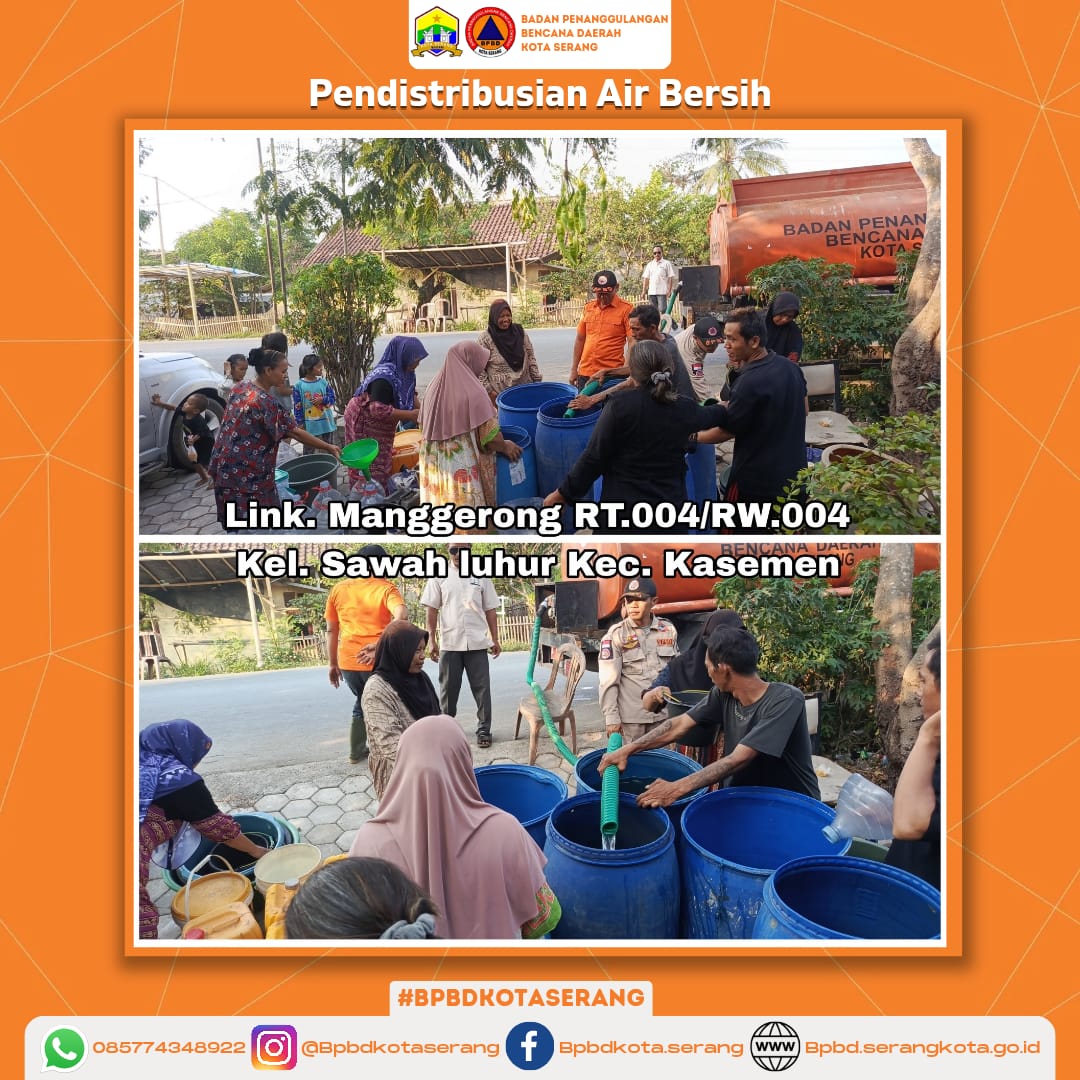 Pendistribusian Air Bersih Untuk Korban Kekeringan (Krisis Air Bersih) Kecamatan Kasemen